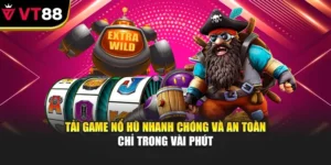 Tải Game Nổ Hũ Nhanh Chóng Và An Toàn Chỉ Trong Vài Phút